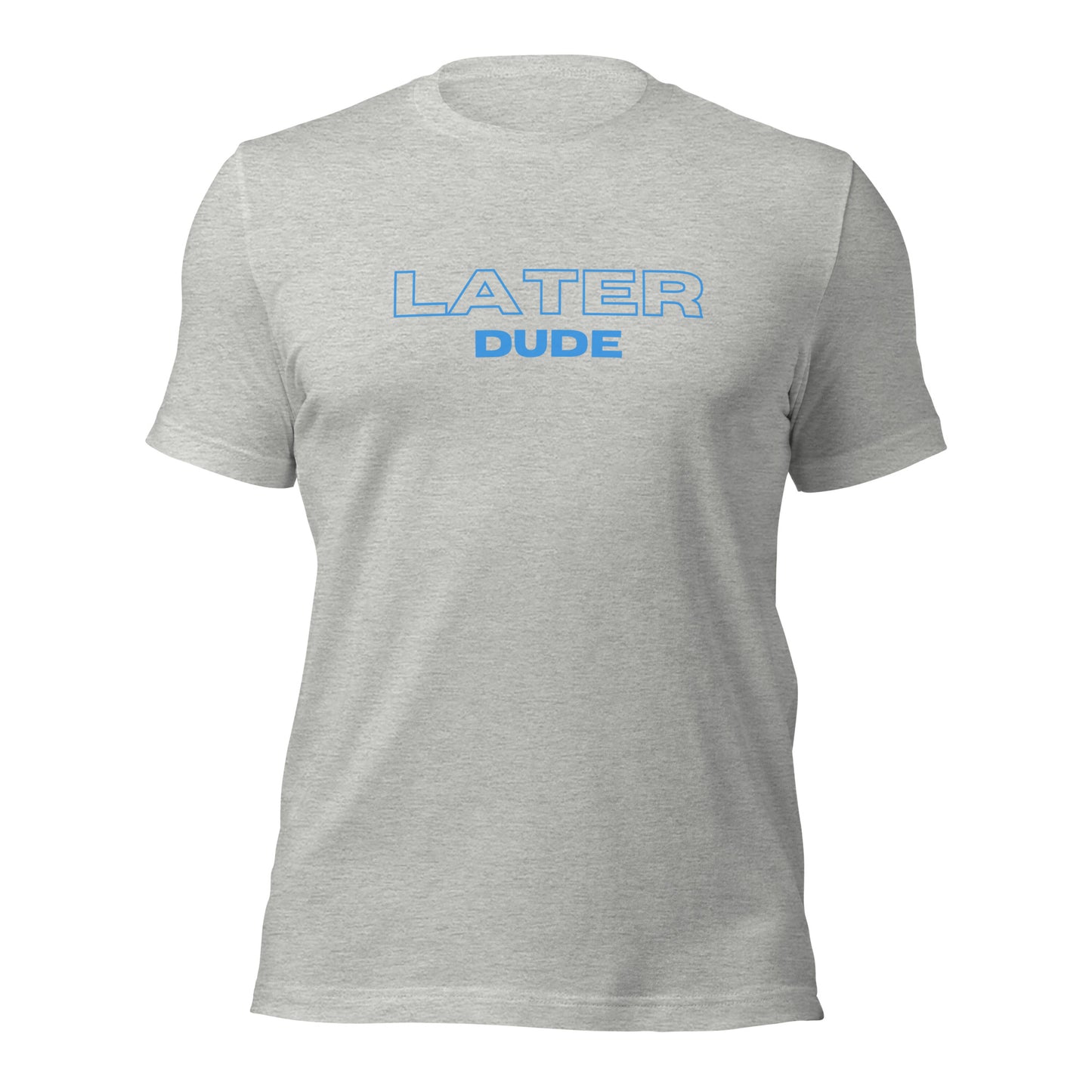 Later Unisex t-shirt