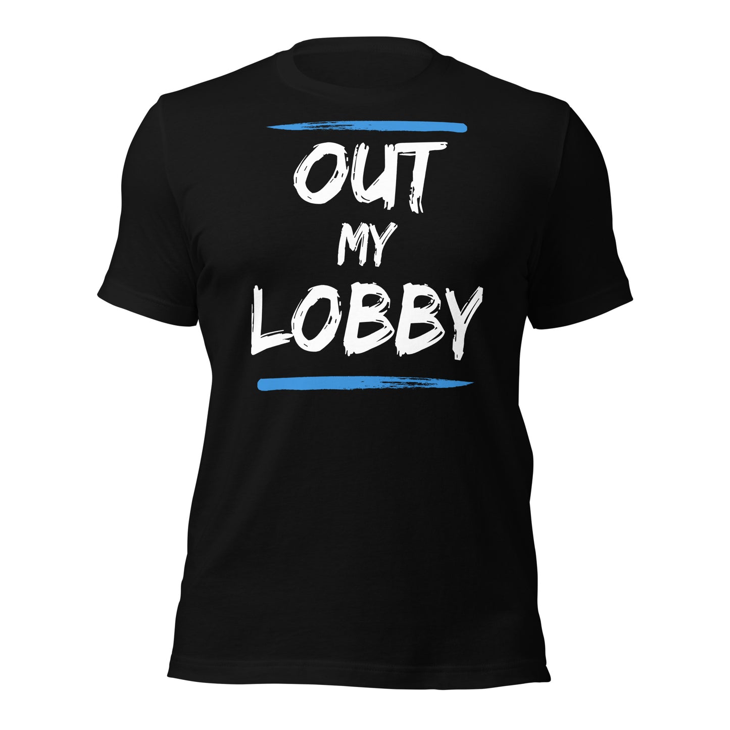 Out My Lobby Unisex T-Shirt