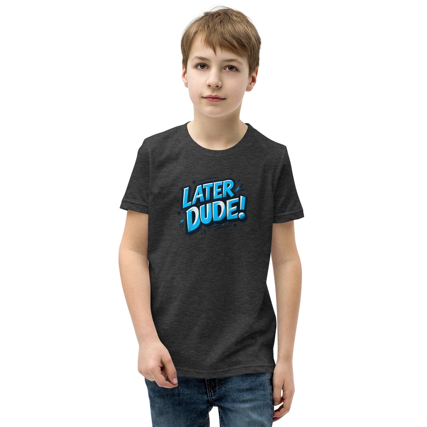 Later Dude Youth Short Sleeve T-Shirt