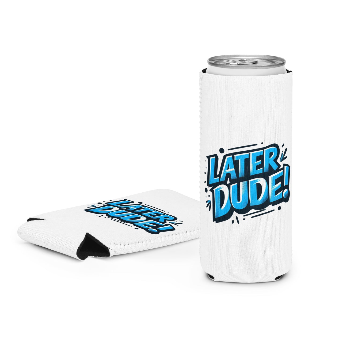 Later Dude Can cooler